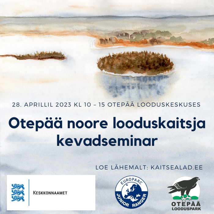 plakat, millel on kujutatud järv kahe saarega ning tekstiga Otepää noore looduskaitsja kevadseminar