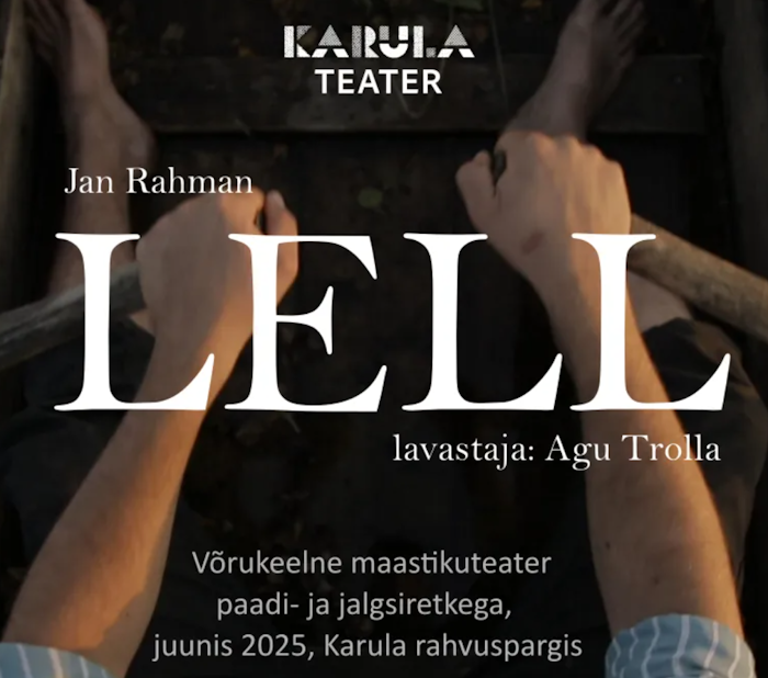 Plakat, millel etenduse pealkiri Lell, pildil käed sõuavad paadis